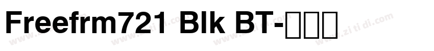 Freefrm721 Blk BT字体转换